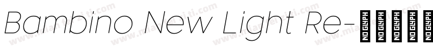 Bambino New Light Re字体转换